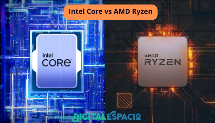 Intel Core vs AMD Ryzen ¿Qué procesadores son mejores?
